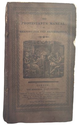 Lot 1140 - THE PROTESTANT'S MANUAL; OR THE REASONS FOR...
