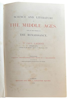 Lot 78 - PAUL LACROIX: SCIENCE AND LITERATURE IN THE...