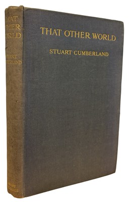 Lot 176 - STUART CUMBERLAND: THAT OTHER WORLD - PERSONAL...