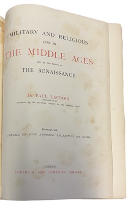 Lot 82 - PAUL LACROIX: MILITARY AND RELIGIOUS LIFE IN...
