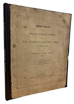 Lot 1238 - RAPHAEL AND J ARTHUR BRANDON: NORFOLK CHURCHES:...