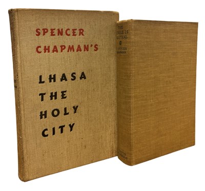 Lot 597 - SPENCER CHAPMAN: 2 Titles: LHASA THE HOLY CITY,...