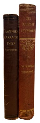 Lot 37 - CAWNPORE INTEREST: 2 Titles, J W SHEPHERD: A...