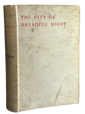Lot 262 - JAMES THOMSON: THE CITY OF DREADFUL NIGHT AND...