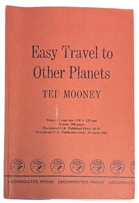 Lot 456 - TED MOONEY: EASY TRAVELS TO OTHER PLANETS,...