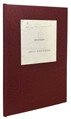 Lot 1462 - REPORTS ON AFRICAN HORSE-SICKNESS. C1889....