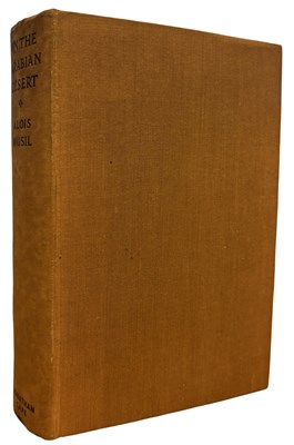 Lot 668 - ALOI MUSIL: IN THE ARABIAN DESERT, London,...