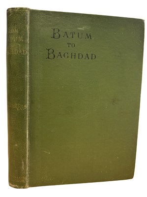 Lot 680 - WALTER B HARRIS: FROM BATUN TO BAGHDAD, London,...