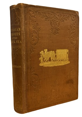Lot 682 - LAURENCE OLIPHANT: THE RUSSAIN SHORES OF THE...