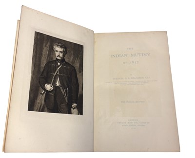 Lot 3 - Malleson G B: The Indian Mutiny 1857, Ltd Edition London 1891