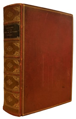 Lot 2 - A HISTORY OF THE INDIAN MUTINY', BY T.R.E. HOLMES, 4TH ED LONDON 1891