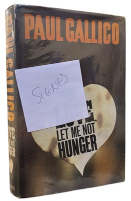 Lot 252A - PAUL GALLICO: LOVE, LET ME NOT HUNGER, London,...