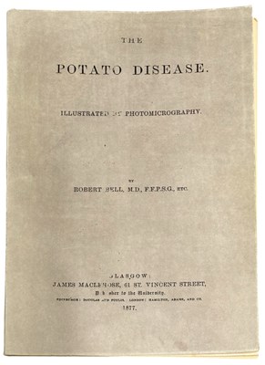 Lot 1363 - Robert Bell. The Potato Disease : illustrated...