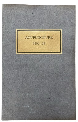 Lot 1413 - ACUPUNCTURE BROUGHT TO THE WESTERN WORLD...