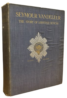 Lot 11 - COLONEL F I MAXSE: SEYMOUR VANDELEUR - THE...