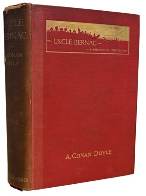 Lot 467 - A CONAN DOYLE: UNCLE BERNAC, London, Smith,...
