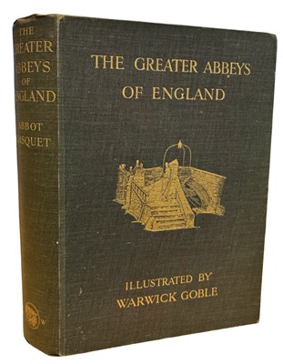Lot 515 - ABBOT GASQUET: THE GREATER ABBEYS OF ENGLAND,...