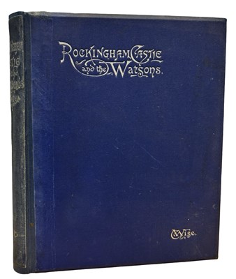 Lot 513 - C WISE: ROCKINGHAM CASTLE AND THE WATSONS,...