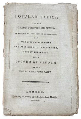 Lot 1060 - EAST INDIA COMPANY. 1784. Popular topics; or,...