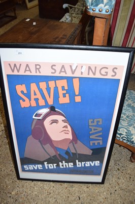 Lot 253 - REPRODUCTION WAR SAVINGS POSTER, FRAMED AND...