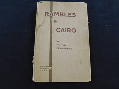 Lot 352 - MRS R L DEVONSHIRE: RAMBLES IN CAIRO, Cairo, E...