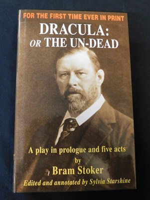 Lot 133 - BRAM STOKER: DRACULA OR THE UN-DEAD, A PLAY IN...