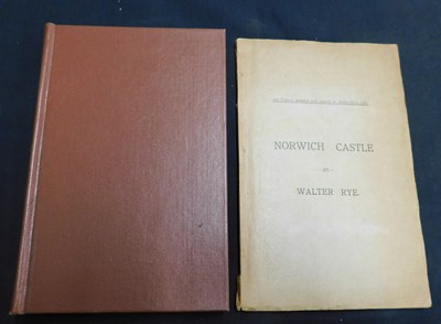 Lot 437 - WALTER RYE: 2 titles: NORWICH CASTLE, Holt,...