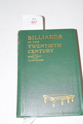 Lot 407 - LEVI RISO: BILLIARDS IN THE 20TH CENTURY, ill,...