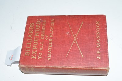 Lot 408 - J. P. AMONNOCK : BILLIARDS EXPOUNDED TO ALL...