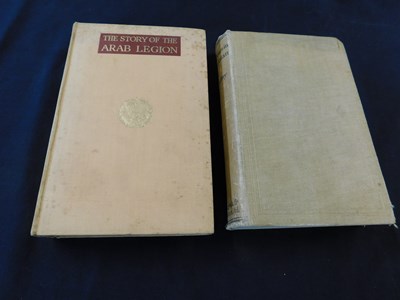 Lot 251 - JOHN BAGOT GLUBB: THE STORY OF THE ARAB LEGION,...