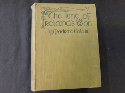 Lot 22 - PADRICK COLUM: THE KING OF IRELANDS SON,...