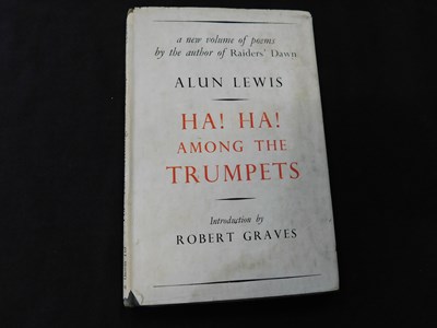 Lot 70 - ALLUN LEWIS: HA! HA! AMONG THE TRUMPETS POEMS...