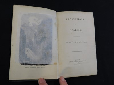 Lot 230 - ROSINA MARIA ZORNLIN: RECREATIONS IN GEOLOGY,...