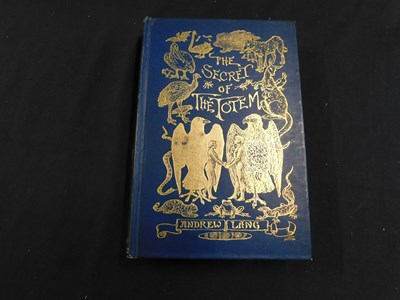 Lot 472 - ANDREW LANG: THE SECRET OF THE TOTEM, London,...